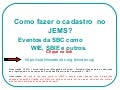 Tutorial - como fazer cadastro no JEMS