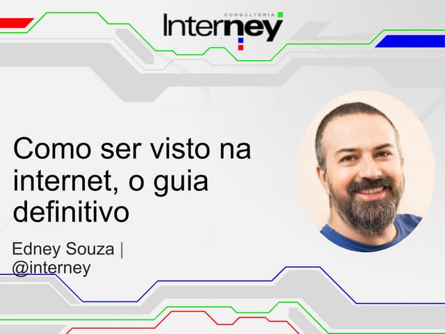 Como ser visto na internet, o guia ...