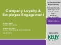 The Current State Of Company Loyalty and Employee Engagement
