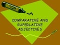 Comparative And Superlative Adjectives 1201593353419688 2