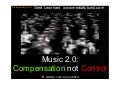 Compensation Not Control Music 2.0 Gerd Leonhard Midem Net 2009