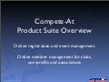 Compete-At Product Overview - Event and Member Software