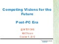 Competing visions for the future