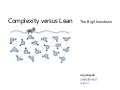 Complexity versus Lean