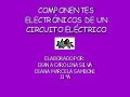 Componentes electrnicos de un circuito elctrico