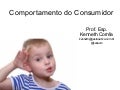Comportamento do Consumidor - Marketing