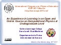 Experience in learning in an open Computational Physics Course at undergraduate level