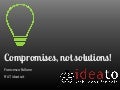 Compromises and not solution