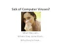 Computer Viruses 101
