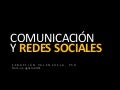 Comunicación y Redes Sociales