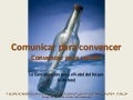 Comunicar para convencer, convencer para vender