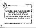 Modeling Concepts ~ IA Summit 2009