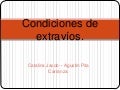 Condiciones de extravíos