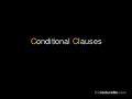 Conditional Clauses