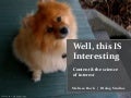 Well, This IS Interesting: Content & the Science of Interest