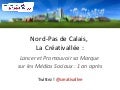 La Créativallée sur les Médias Sociaux, bilan 1 an après