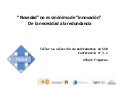 TS-med Conferencia 3.1: “Novedad” no es sinónimo de “innovación”. De la necesidad a la redundancia Recurso 
