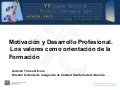 Motivación y desarrollo profesional. Los valores como orientación de la formación