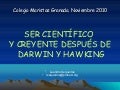 Ser creyente después de Darwin y Hawking