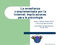El aprendizaje  complementada por Internet: Implicaciones para la psicologia