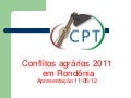 Conflitos agrários em Rondonia 2011