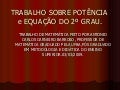 Conjunto,Potencias E Eq.2º Gr. Para 7ª E 8ª Estou Fazendo Ainda