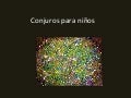 Conjuros para niños