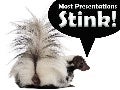 Most Presentations Stink! [#PresentationTips]