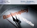 Bankruptcy Construction Seminar, Stites & Harbison, PLLC