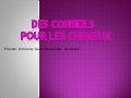 Conseils cheve