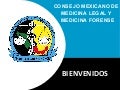 CONSEJO MEXICANO DE MEDICINA LEGAL Y FORENSE