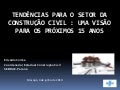 Tendências da Construção Civil - Perspectivas para 15 anos