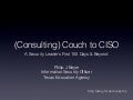 (Consulting) Couch to CISO: A Security Leader&rsquo;s First 100 Days and Beyond
