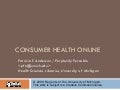 Consumer Health Online ... Not One Size Fits All