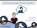 The Contact Center of the Future - A Business Context 