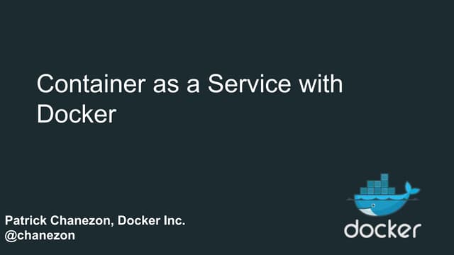 Container as a Service with Docker