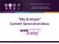Mix & Match Content Generation Ideas