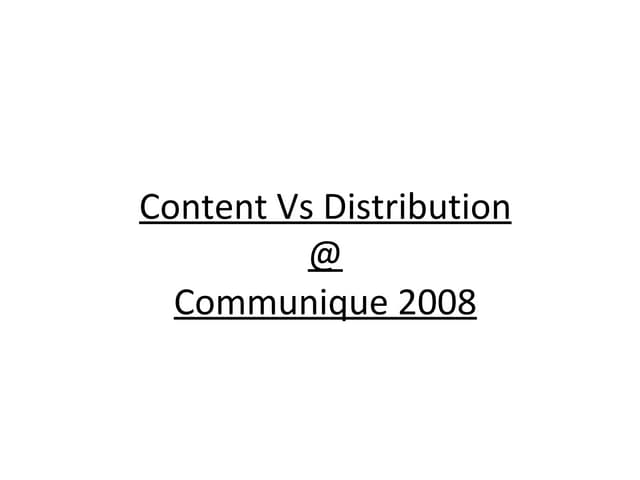 Content Vs Distribution Sitm