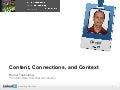 Content, Connections, and Context