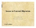 "Issues with Content Migration" by Deane Barker at Content Workshops 2012