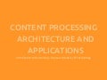 Content Processing Architecture and Applications - Introduction to Text Mining