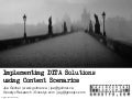 Implementing DITA Solutions using Content Scenarios