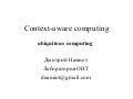Context aware computing