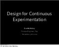 Design for Continuous Experimentation