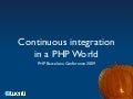 Continuous Integration In A PHP World
