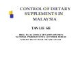 Control of dietary supplements in malaysia