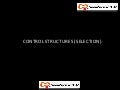 Control structures   selection