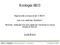Ecologia SEO: Come sfruttare al meglio i link e le altre risorse in un progetto WEB