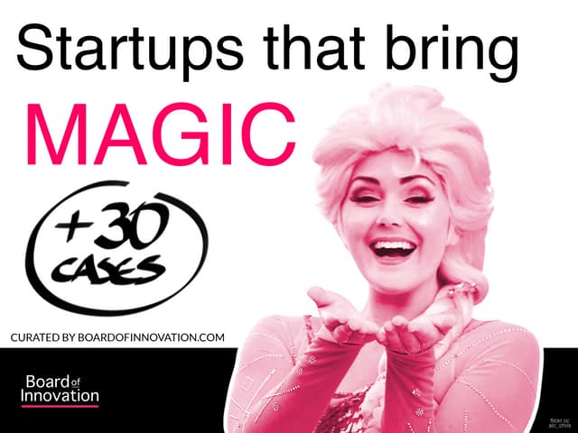 Startups that bring Magic, +30 case...