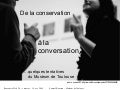 de la conservation à la conversation